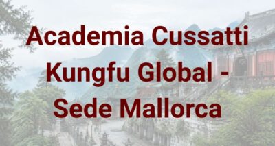 Academia Cussatti Kungfu Global - Sede Mallorca